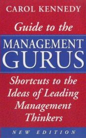 book cover of Gids van managementgoeroes by Carol Kennedy