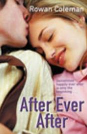 book cover of After Ever After by Rowan Coleman