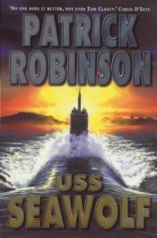 book cover of Seawolf by Patrick Robinson