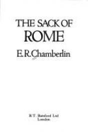 book cover of The Sack Of Rome by E. R. Chamberlin