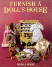 book cover of Furnish a Doll's House by Michal Morse