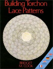 book cover of Building Torchon Lace Pattern by Bridget M Cook