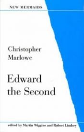 book cover of Edward the Second by Christopher Marlowe