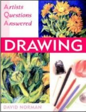 book cover of Artists' Questions Answered: Drawing by David Norman