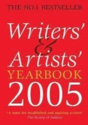 book cover of Writers' and Artists' Yearbook 2005 (Writers' and Artists') by Мейв Бинчи