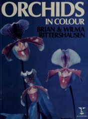 book cover of Orchids in Colour by Brian Rittershausen