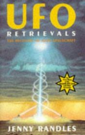 book cover of UFO Retrievals: The Recovery of Alien Spacecraft by Jenny Randles