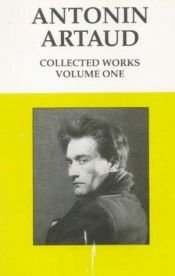 book cover of Antonin Artaud: Collected Works by آنتونن آرتو