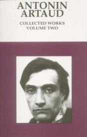 book cover of Antonin Artaud: Collected Works (Volume 2) by Антонен Арто