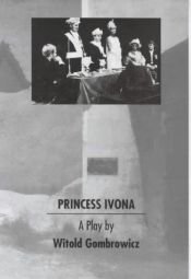 book cover of Iwona, księżniczka Burgunda by Witold Gombrowicz