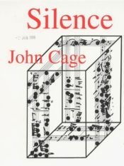 book cover of Silence : lectures and writings by ג'ון קייג'