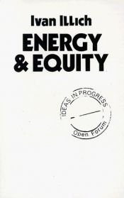 book cover of Energy and equity by Ivan Illich