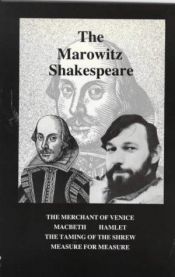 book cover of The Marowitz Shakespeare: adaptions and collages of Hamlet, Macbeth, The taming of the shrew, Measure for measure.. by Charles Marowitz