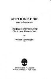 book cover of Ah Pook Is Here by William S. Burroughs