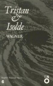 book cover of Tristan und Isolde by Richard Wagner