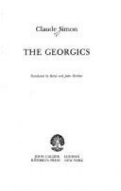 book cover of The Georgics by Klods Simons
