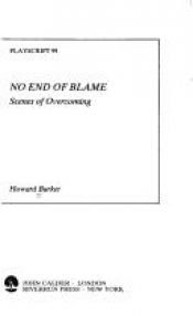 book cover of No End of Blame (in Collected Plays Volume One) by Howard Barker