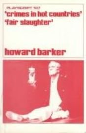 book cover of Crimes in Hot Countries by Howard Barker