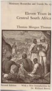 book cover of Eleven Years in Central South Africa (Cass Library of African Studies. Missionary Researches and Travels, No. 23) by Thomas Thomas