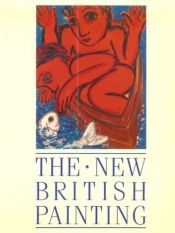 book cover of The new British painting by Edward Lucie-Smith