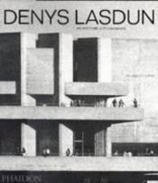 book cover of Denys Lasdun by William J. R. Curtis