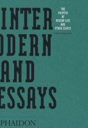 book cover of The Painter of Modern Life and Other Essays (Arts & Letters S.) by შარლ ბოდლერი