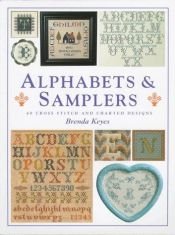 book cover of Alphabets and Samplers: 40 Cross Stitch and Charted Designs by Brenda Keyes