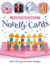 book cover of Surprisingly simple novelty cards by Sue Nicholson