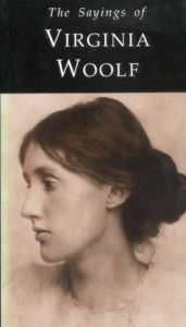 book cover of The Sayings of Virginia Woolf (Duckworth Sayings) by וירג'יניה וולף