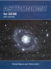 book cover of Astronomy for Gcse by Patrick Moore