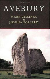book cover of Avebury (Duckworth Archaeological Histories S.) by Mark Gillings