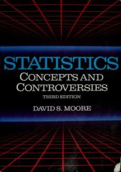 book cover of Statistics: Concepts and Controversies by David S. Moore