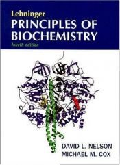 book cover of Lehninger principles of biochemistry by A. Lehninger
