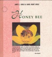 book cover of The Honey Bee (Scientific American Library) by James L. Gould