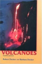 book cover of Volcanoes (A series of books in geology) by Robert Decker