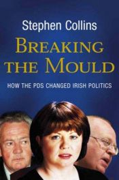 book cover of Breaking the Mould by Stephen Collins