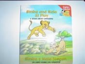 book cover of Simba and Nala At Play: A Book About Opposites (Baby's First Disney Books) by والت ديزني