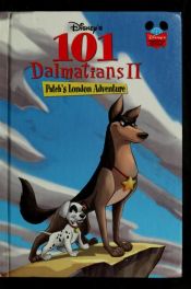 book cover of Disney's 101 Dalmatians II:Patch's London Adventure by Dodie Smith