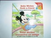 book cover of Baby Mickey Finds a Friend by וולט דיסני