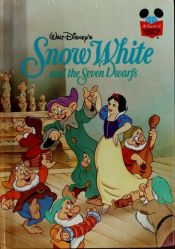 book cover of Snow White and the Seven Dwarfs by Walt Disney