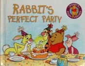 book cover of Rabbit's Perfect Party by Ronald Kidd