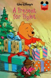 book cover of A Present for Piglet (Book Club Edition) by A.A. Milne
