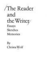 book cover of The reader and the writer: Essays, sketches, memories (Seven Seas books) by كريستا فولف