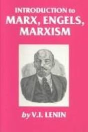 book cover of Introduction to Marx, Engels, Marxism by ولادیمیر لنین