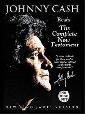 book cover of Johnny Cash: Reads The Complete New Testament by Johnny Cash