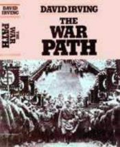 book cover of The War Path: Hitler's Germany 1933-1939 by David John Cawdell Irving