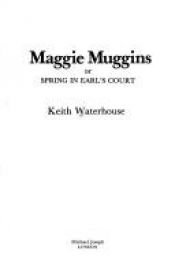 book cover of Maggie Muggins by Keith Waterhouse