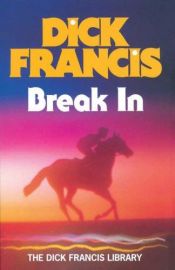 book cover of Break in by Dick Francis