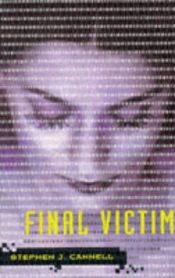 book cover of Final Victim by Стивън Канел