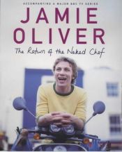 book cover of The return of the Naked Chef by Jamie Oliver